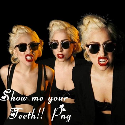 Lady Gaga Pack Png Show Me Your Teeth By Berenicita2013 On Deviantart