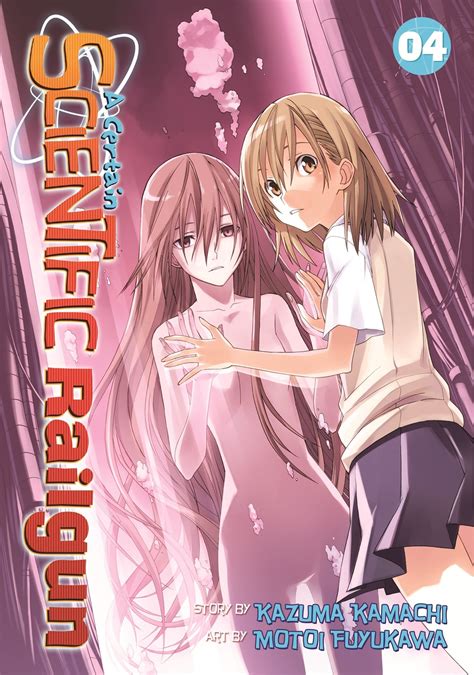 A Certain Scientific Railgun Vol 4 By Kazuma Kamachi Goodreads