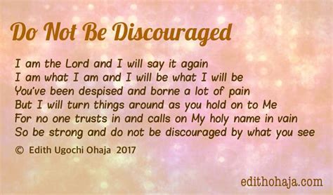 DO NOT BE DISCOURAGED (POEM AND BIBLE VERSES) | Edith Ohaja