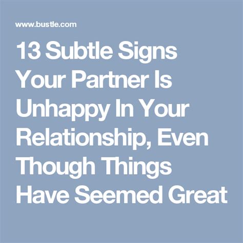 13 subtle signs your partner is unhappy in your relationship even though things have seemed