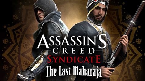 Assassin S Creed Syndicate Trailer El Ltimo Maharaja Youtube