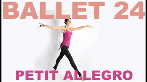Ballet Workout Petit Allegro For Beginners Youtube