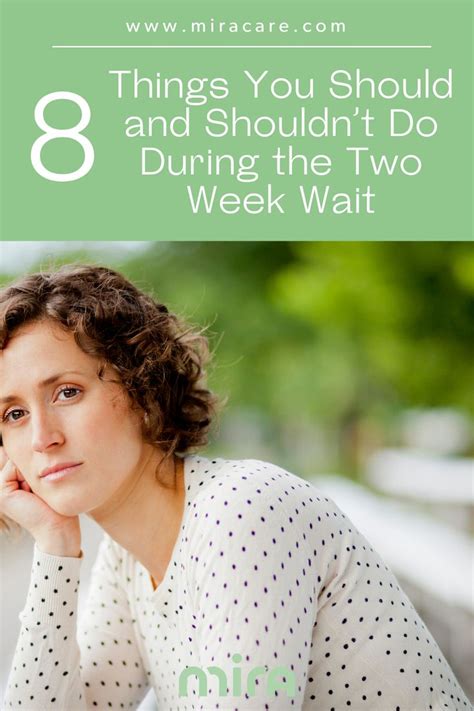 8 things you should and shouldn t do during the tww