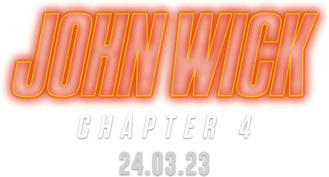 John Wick Chapter 4 Official Website 14 March 2023