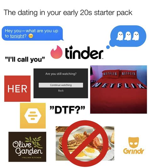 The Dating In Your Early 20s Starter Pack Rstarterpacks