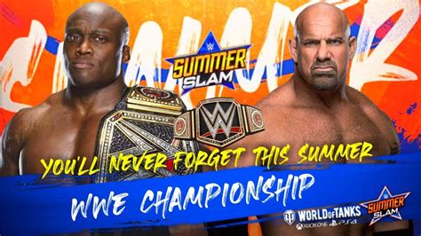 Wwe Championship Match Goldberg Vs Bobby Lashley Summerslam 2021