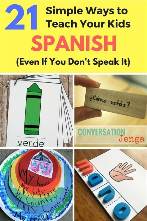 21 Simple Ways To Teach Your Kids Spanish Even If You Don