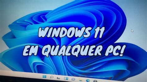 Como Instalar Windows 11 Oficial Em Qualquer Pc Sem Precisar De Tpm 2