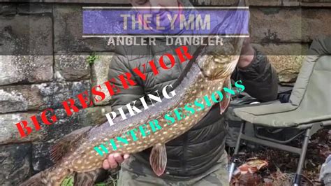 Big Reservoir Piking Winter Pike Fishing Ukwinter Sessions Youtube
