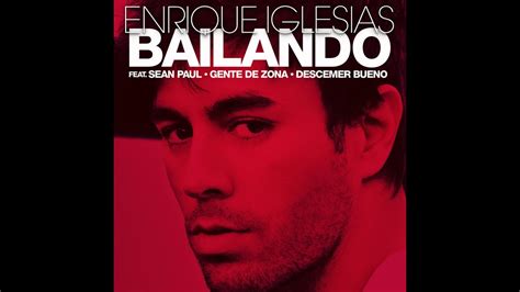 Enrique Iglesias Sean Paul Bailando Lyrics 2015 Youtube
