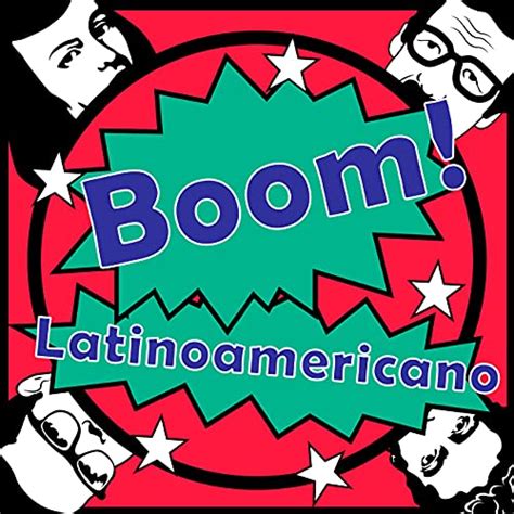 ¿quÉ Fue El Boom Latinoamericano Historia Hablemos De Podcasts