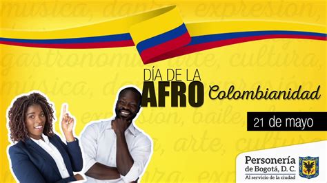Día Nacional De La Afrocolombianidad Youtube