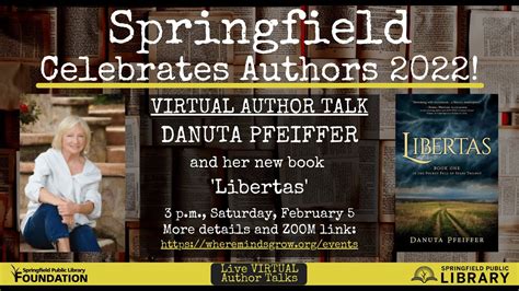 Springfield Celebrates Authors 2022 Danuta Pfeiffer And Libertas Youtube