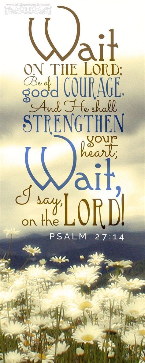 Psalm 2714 Psalms Scripture Quotes Scripture Pictures Favorite