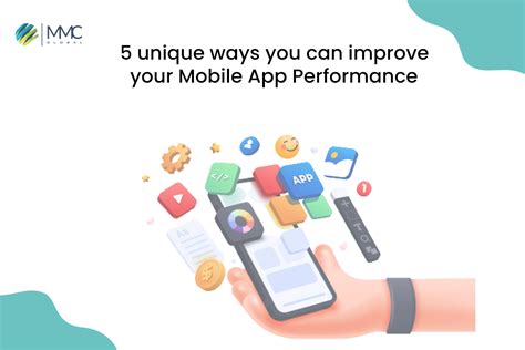 Top 5 Ways You Can Improve Your Mobile App Performance Mmc Global