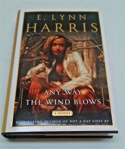 Any Way The Wind Blows By E Lynn Harris Hardcover For Sale