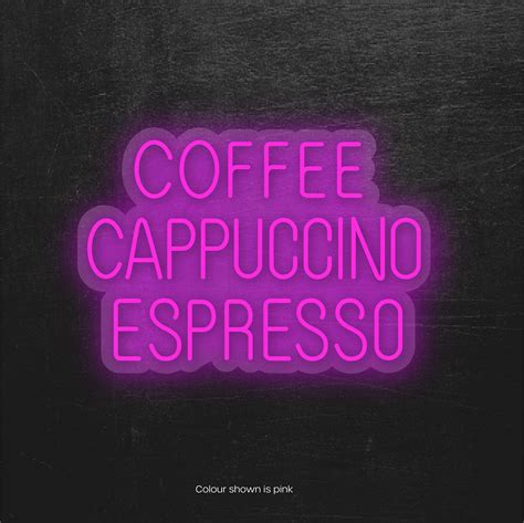 Led Neon Sign Coffee Cappuccino Espresso Custom Colour Neon