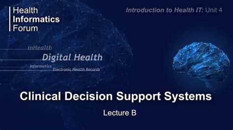 Unit 5 Clinical Decision Support Systems Lecture B Youtube
