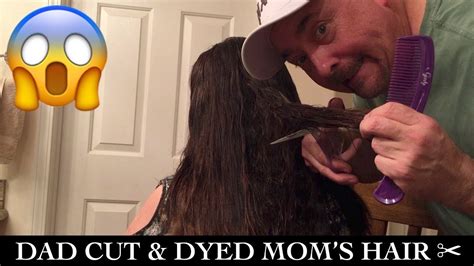 Moms Make Over By Dad Haircut And Color Youtube