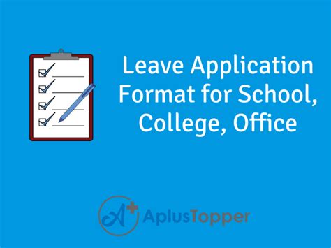 Before applying for college admission, it is essential to do detailed research about college. Leave Application Format for School, College and Office ...