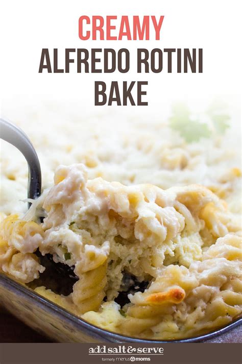 Alfredo Rotini Pasta Bake Add Salt And Serve