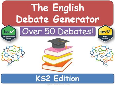 The English Debate Generator Ks2 Edition [for English Language Literature And Literacy