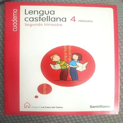 Libro Lengua 4° Primaria Santillana En España Clasf Hogar Y Jardin