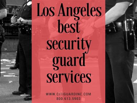 Security Guard Company Los Angeles The 6 Essential Roles And Responsibilities Of Secu