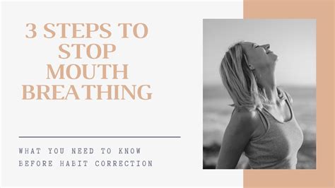 3 steps to stop mouth breathing youtube