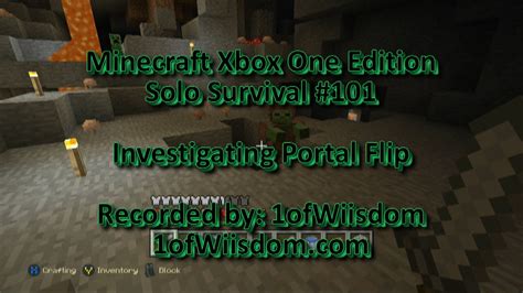 Minecraft Xbox One Solo Survival 101 Investigating Portal Flip Youtube