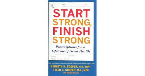 Start Strong Finish Strong By Kenneth H Cooper — Reviews Discussion