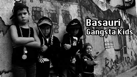 Vt 3x01 Basauri Gangsta Kids Youtube