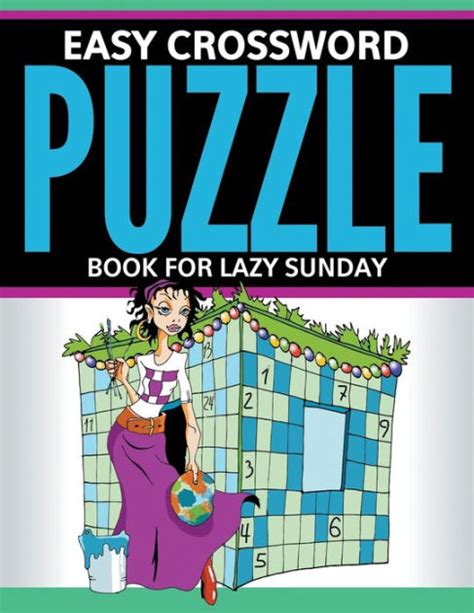 Easy Crossword Puzzle Book For Lazy Sunday By Speedy Publishing Llc