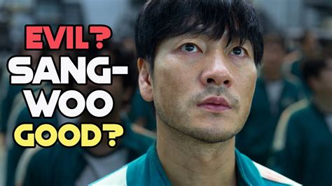 why sang woo is more evil than you think in squid game youtube
