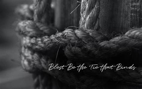 Blest Be The Tie That Binds John Fawcett Melody Publications