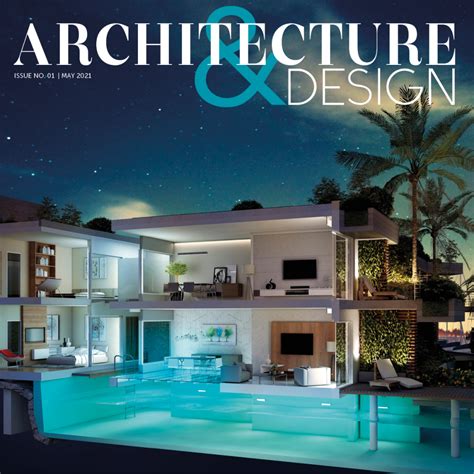 Read Architecture And Design The New Magazine Showcasing The Very Best