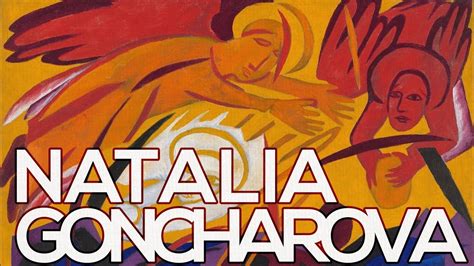 Natalia Goncharova A Collection Of 88 Works Hd Youtube