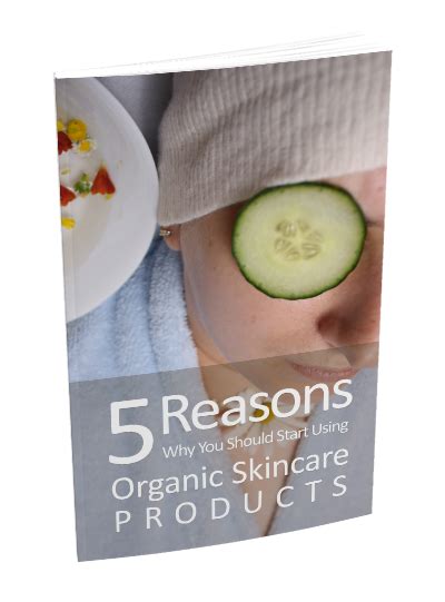 5 Reasons Why You Should Start Using Organic Skin Care Products