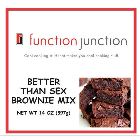 Better Than Sex Brownie Mix Function Junction