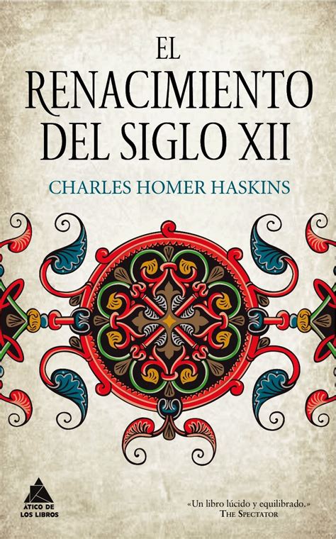 El Renacimiento Del Siglo Xii De Charles Homer Haskins Lectura Y Locura