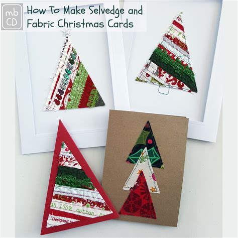 How To Make Selvedge And Fabric Christmas Cards Fabric Christmas Cards