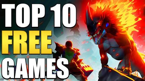 Top 10 Free Games You Should Play In 2019 Youtube