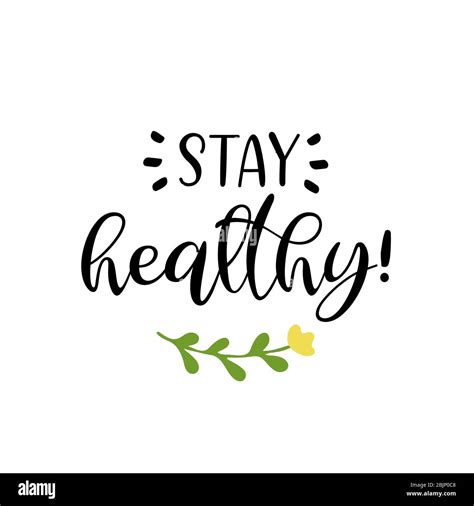 Hand Sketched Stay Healthy Quote As Logo Lettering For Poster Label
