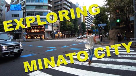 Exploring Minato City Tokyo Japan Youtube