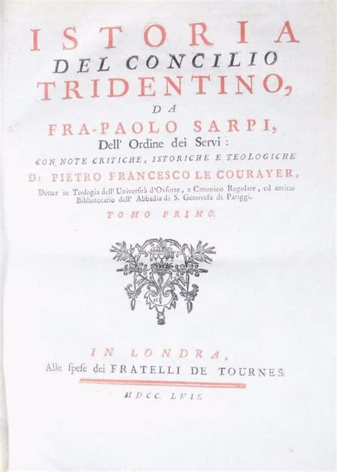 Istoria Del Concilio Tridentino Paolo Sarpi 1757