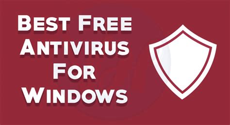 Best Free Antivirus For Windows 10 8 7 2019 Edition Viral Hax