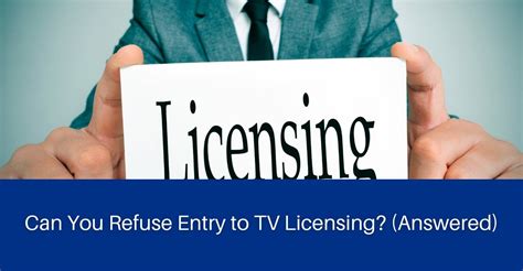 Can You Refuse Entry To Tv Licensing Answered The Display Blog
