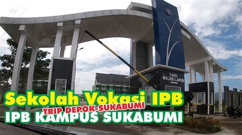 Ipb Kampus Sukabumi Sekolah Vokasi Ipb Youtube
