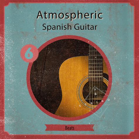 Zzz Atmospheric Spanish Guitar Beats Zzz Album By Relaxing Acoustic Guitar Spotify