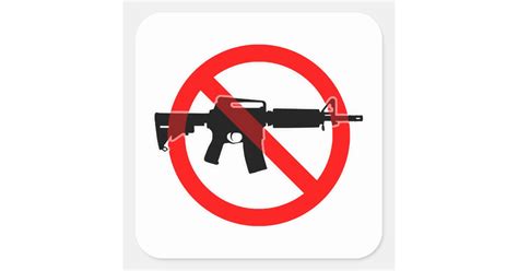 Ban Assault Weapons Circle Slash Square Sticker Zazzle